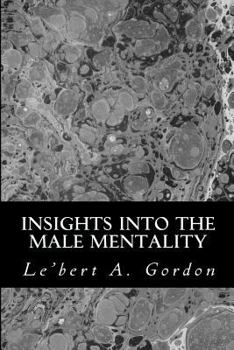 Paperback Insights Into The Male Mentality Book