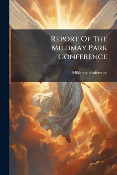 Paperback Report Of The Mildmay Park Conference Book