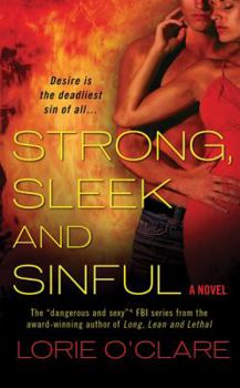 Strong, Sleek and Sinful - Book #3 of the FBI