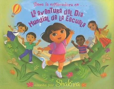 La aventura del a Mundial de la Escuela (World School Day Adventure)