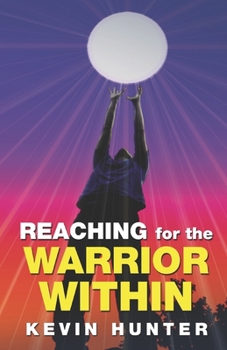 Paperback Reaching for the Warrior Within Book