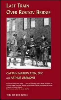 Paperback Last Train Over Rostov Bridge Book