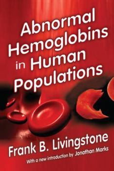 Hardcover Abnormal Hemoglobins in Human Populations Book