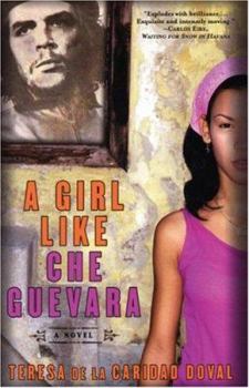 Hardcover A Girl Like Che Guevara Book