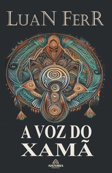 Paperback A Voz do Xamã [Portuguese] Book