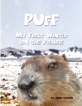 Paperback Puff: My First Winter on the Prairie Book