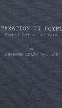 Hardcover Taxation in Egypt from Augustus to Diocletian Book