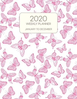 2020 Weekly Planner January to December: Dated With To Do Notes And Inspirational Quotes - Pink-Butterflies (Bunny Rabbits & Kitty Cats)