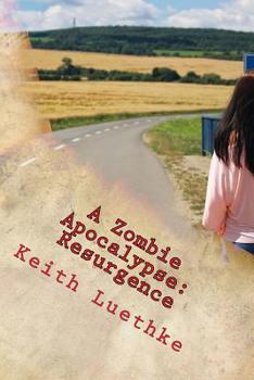 Paperback A Zombie Apocalypse: Resurgence Book