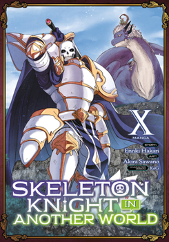 Paperback Skeleton Knight in Another World (Manga) Vol. 10 Book