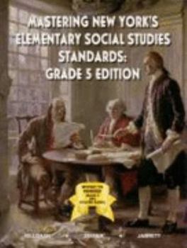 Paperback Mastering New York's Elementary Social Studies Standards: Grade 5 Edition Book