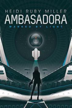 Paperback Ambasadora Book One - Marked By Light Book