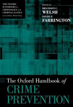 Hardcover Oxford Handbook of Crime Prevention Book