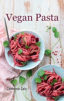 Hardcover Vegan Pasta Book