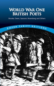 Paperback World War One British Poets: Brooke, Owen, Sassoon, Rosenberg and Others Book