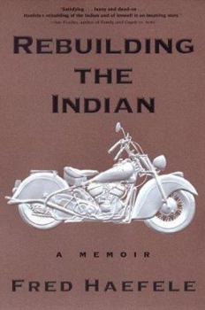 Paperback Rebuilding the Indian: A Memoir Book