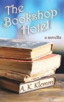 The Bookshop Hotel - Book #1 of the Bookshop Hotel
