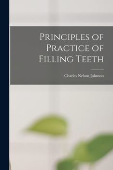 Paperback Principles of Practice of Filling Teeth Book