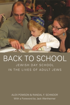 Paperback Back to School: Jewish Day School in the Lives of Adult Jews Book