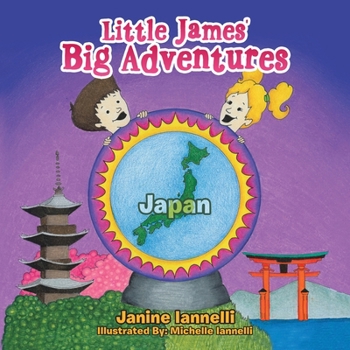 Paperback Little James' Big Adventures: Japan Book