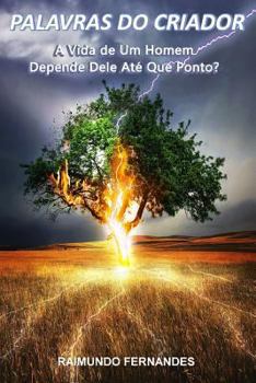 Paperback Palavras Do Criador: A Vida de Um Homem Depende Dele at [Portuguese] Book