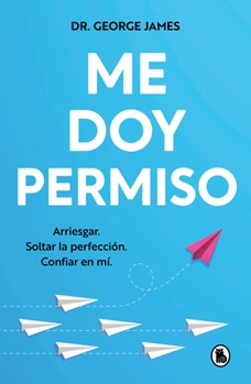 Paperback Me Doy Permiso / I Give Myself Permission [Spanish] Book