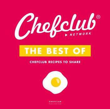 Hardcover The Best of Chefclub Recipes to Share Book