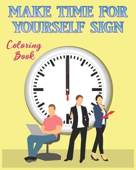 Paperback Make Time for Yourself: Coloring Book