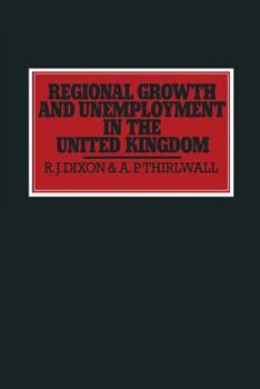 Paperback Regional Growth and Unemployment in the United Kingdom Book