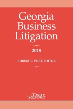 Paperback Georgia Business Litigation 2018 Book