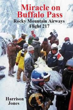 Paperback Miracle on Buffalo Pass: Rocky Mountain Airways Flight 217 Book
