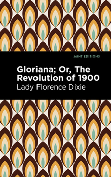 Paperback Gloriana: Or, the Revolution of 1900 Book