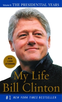 Mass Market Paperback My Life: The Presidential Years: Volume II: The Presidential Years Book