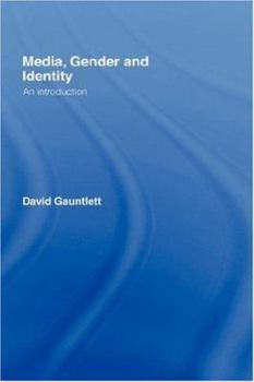 Paperback Media, Gender and Identity: An Introduction Book