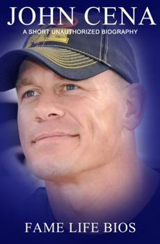 Paperback John Cena: A Short Unauthorized Biography Book