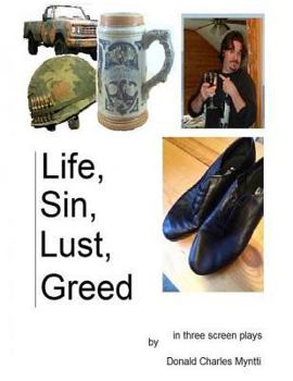 Paperback Life, Sin, Lust, Greed - three screenplays Book