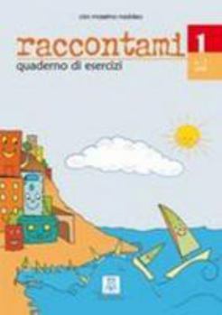 Paperback Raccontami - Corso DI Lingua Italiana Per Bambini - 1 by Luca Cortis (2005-12-01) Book