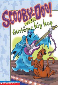 Paperback Scooby-Doo! Et Le Fant?me Hip Hop [French] Book