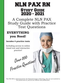 Paperback NLN PAX RN Study Guide 2020 - 2021: A Complete NLN PAX Study Guide and Practice Test Questions Book