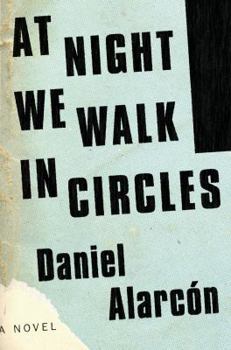 Hardcover At Night We Walk in Circles Book