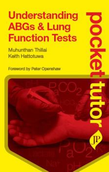 Paperback Pocket Tutor Understanding Abgs and Lung Function Tests Book