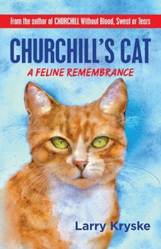 Paperback Churchill's Cat: A Feline Remembrance Book