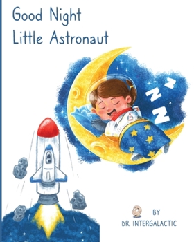 Paperback Good Night Little Astronaut Book