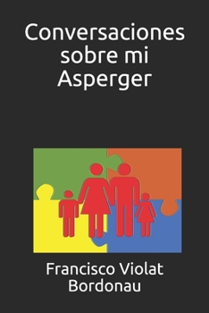 Paperback Conversaciones sobre mi Asperger [Spanish] Book