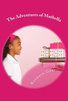 Paperback The Adventures of Mathella Book