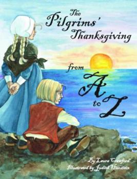 Paperback The Pilgrims' Thanksgiving from A to Z Book