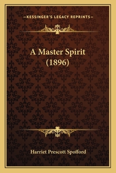 Paperback A Master Spirit (1896) Book