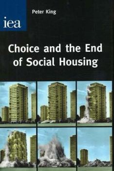 Paperback Choice and the End of Social Housing Book