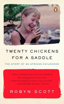 Paperback Twenty Chickens for a Saddle: The Story of an African Childhood Book