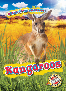 Kangaroos - Book  of the Scholastic: Blastoff!  Animals of the Grasslands